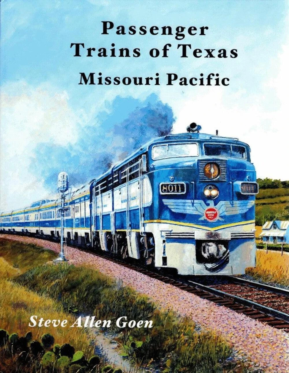 Passenger Trains of Texas - MISSOURI PACIFIC - (BRAND NEW BOOK)