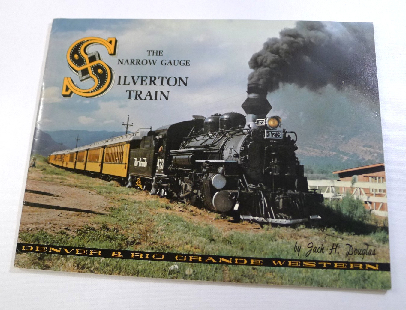 THE NARROW GAUGE SILVERTON TRAIN Jack Douglas DENVER & RIO GRANDE WESTERN 1972