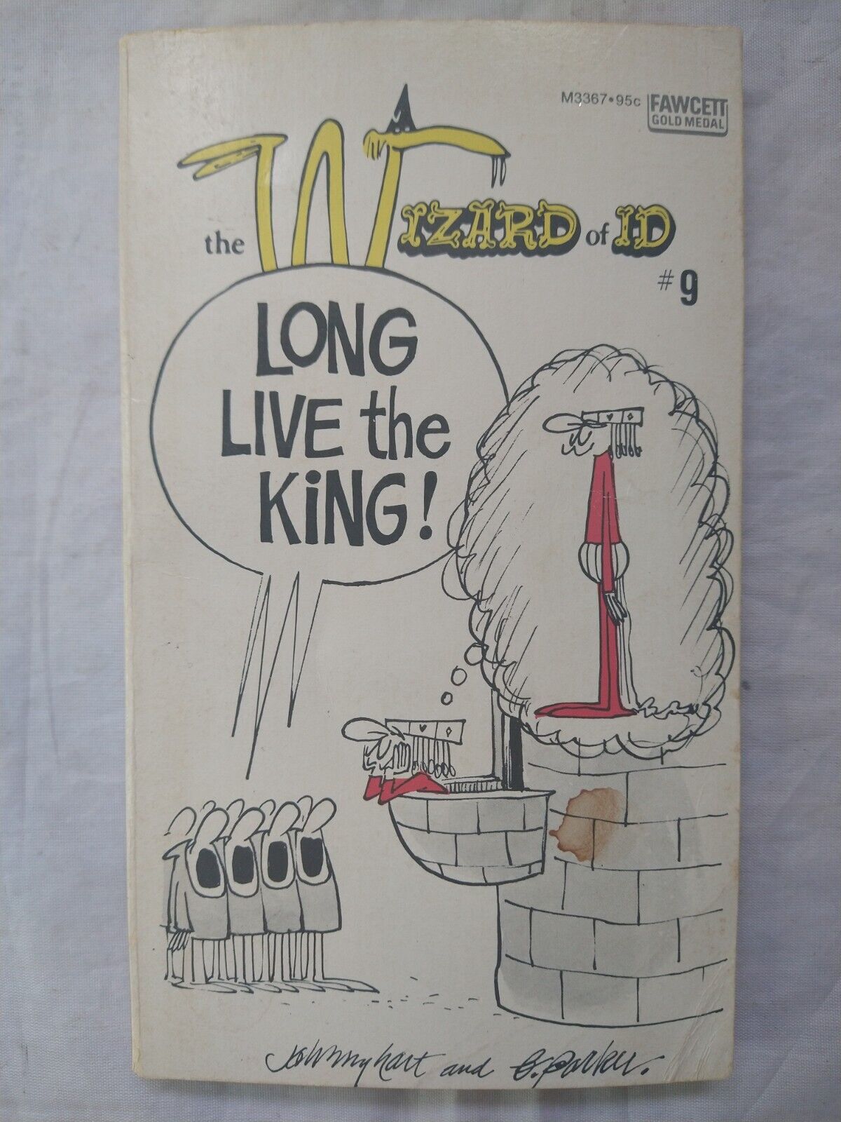 The Wizard of Id Long Live the King by Brant Parker and Johnny Hart Paperbck