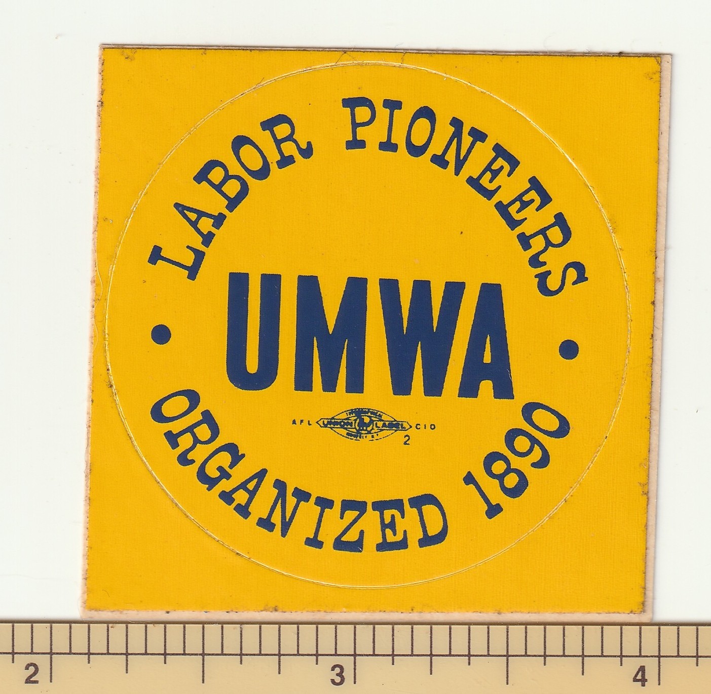 Vintage UMWA Labor Pioneers Coal Mining Union Sticker Blue Yellow Organized 1890