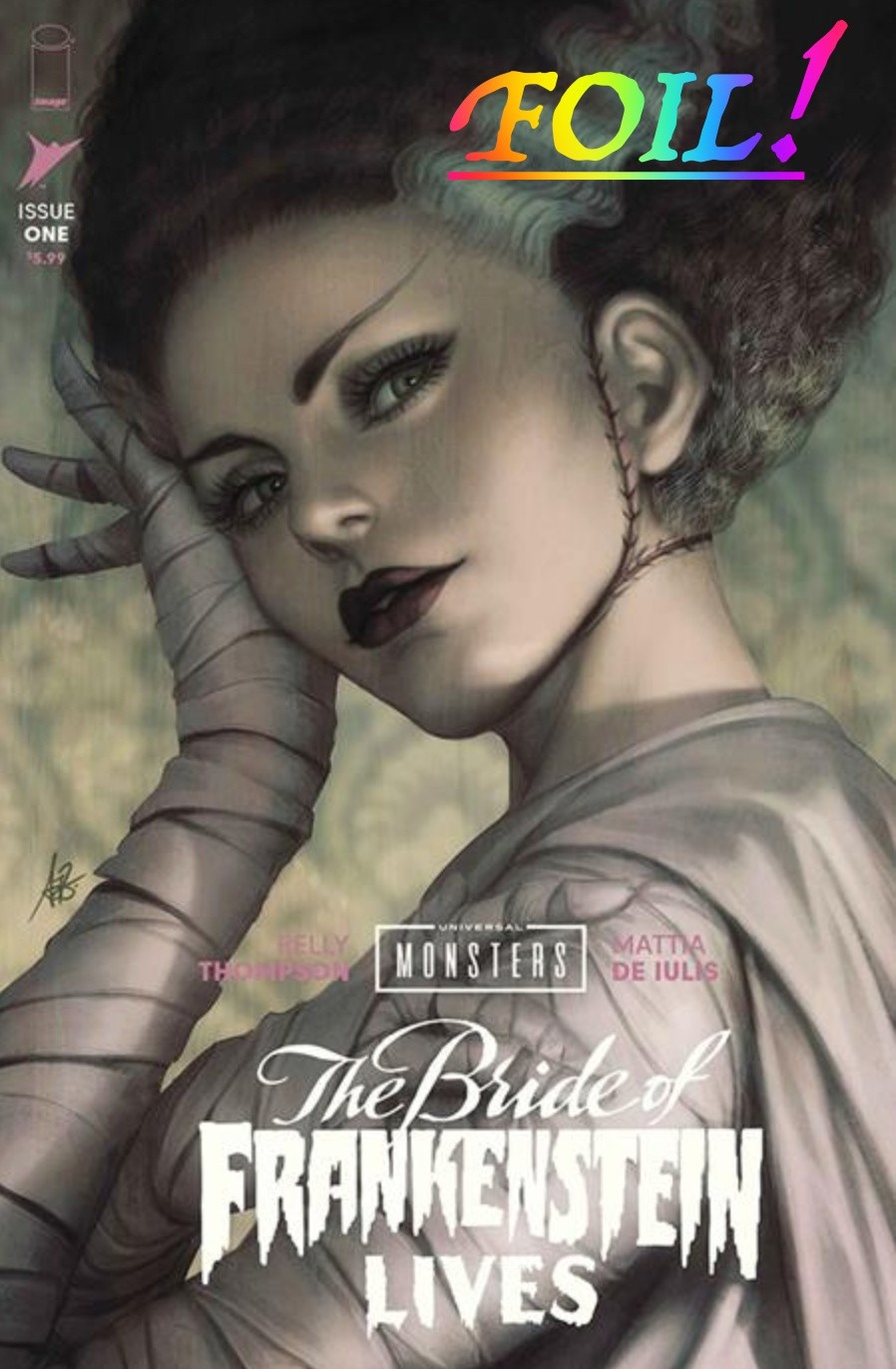 UNIVERSAL MONSTERS: THE BRIDE OF FRANKENSTEIN LIVES#1 CVR J FOIL PRESLE 10/28