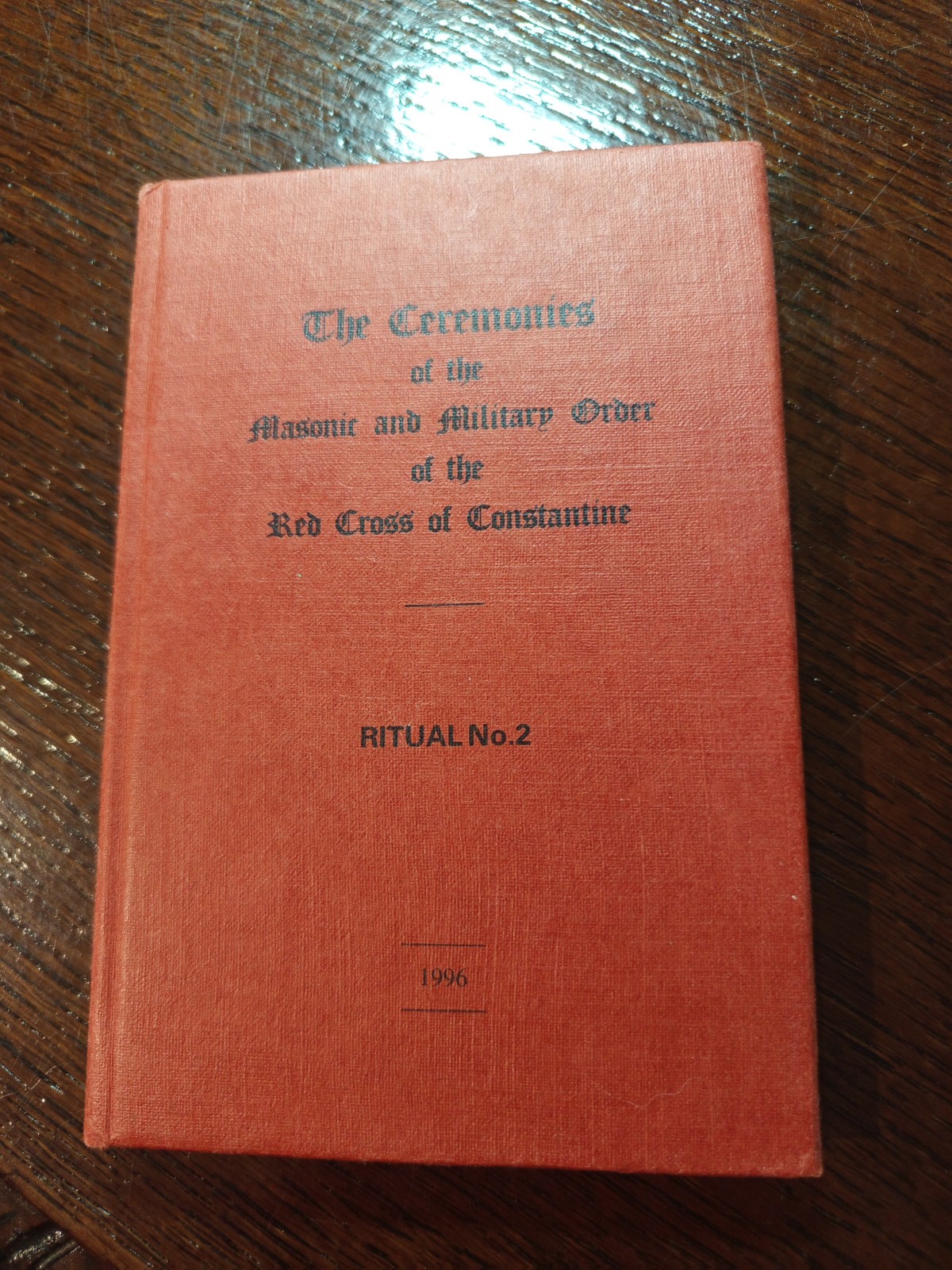 Ritual No.2 Red Cross of Constantine Military Order  Freemasonry masonic/716