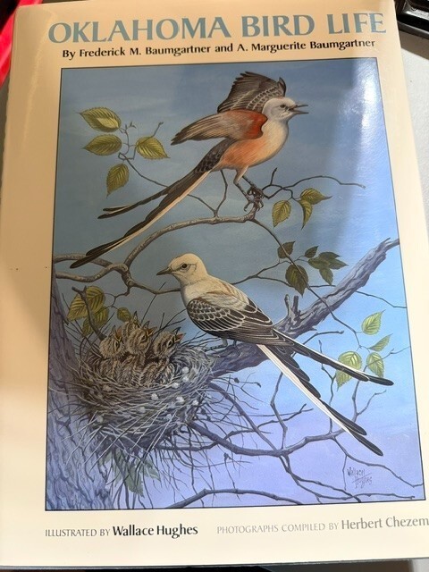 Oklahoma Bird Life by Frederick M. Baumgartner and A. Marguerite Baumgartner