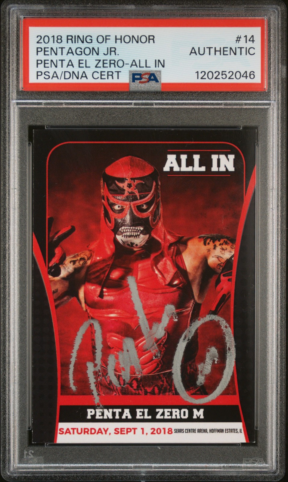 2018 RING OF HONOR ALL IN #14 PENTA EL ZERO PSA AUTHENTIC AUTO AUTHENTIC