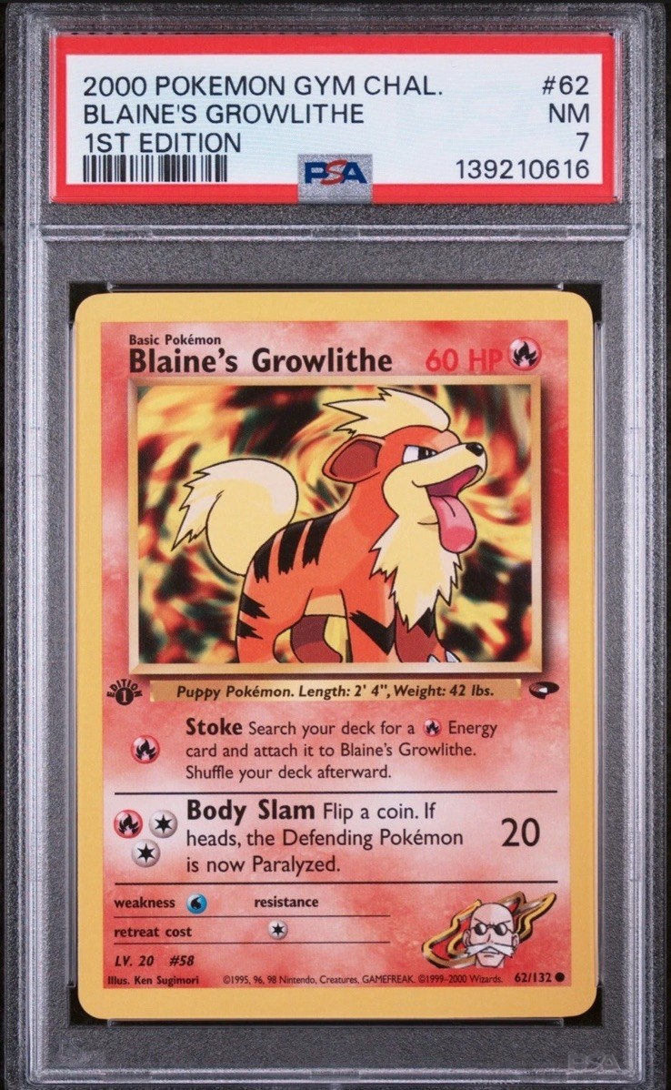 2000 POKEMON GYM CHALLENGE 1ST EDITION #62 BLAINE'S GROWLITHE PSA 7 2000 POKEMON GYM CHALLENGE 1ST EDITION #62 BLAINE'S GROWLITHE PSA 7