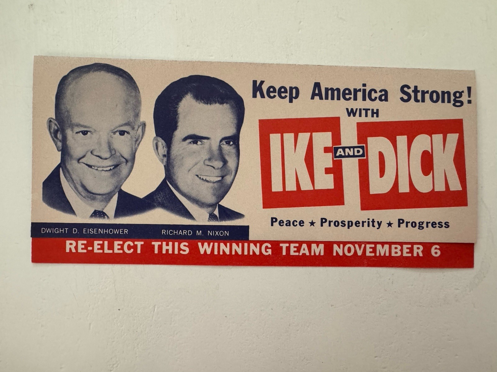 Re-elect IKE and DICK Eisenhower Nixon Vote Republican 7 1/4\