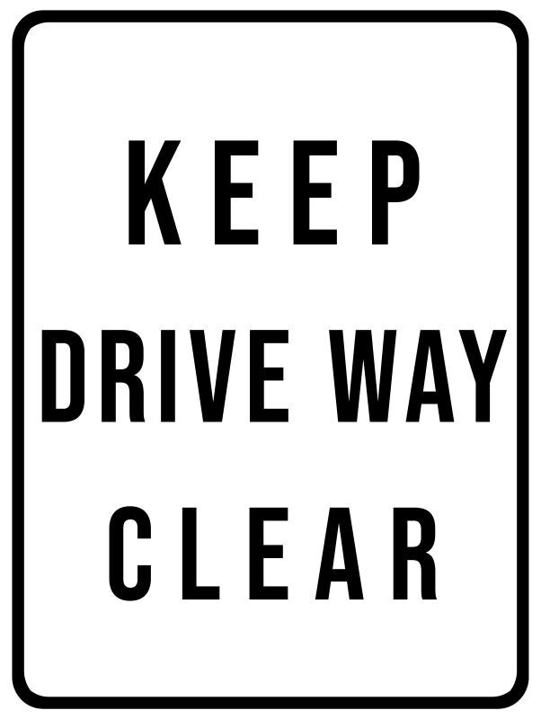 KEEP DRIVEWAY CLEAR NEW Metal Sign 24\