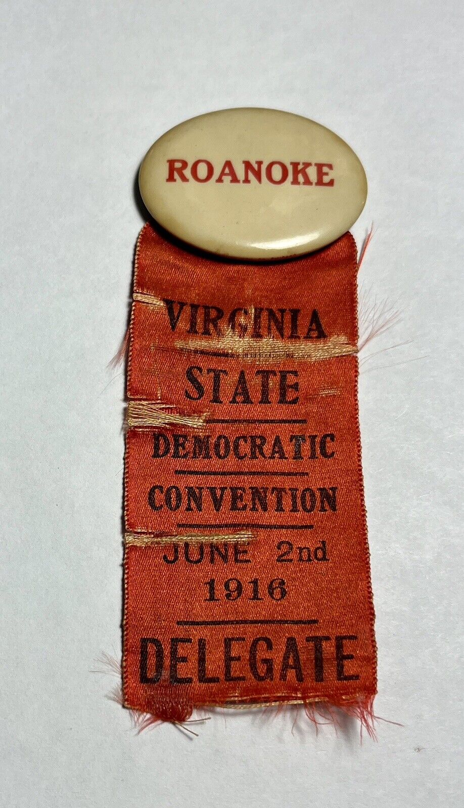 ATQ 1916 Button Ribbon Virginia State Democratic Convention Roanoke Delegate