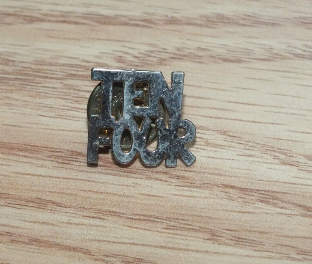 Vintage Silver Tone Capital Letters Ten Four Collectible Souvenir Lapel Pin