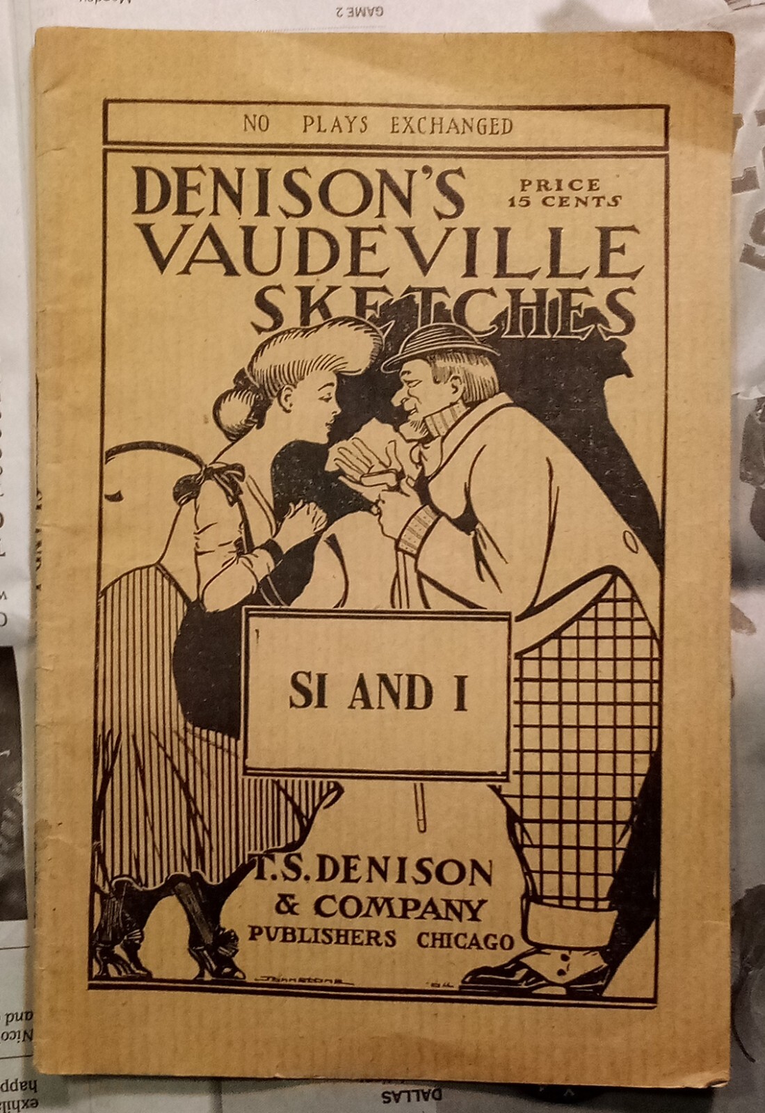 Denison\'s Vaudeville Sketches - Si and I - Harry Newton - 1905