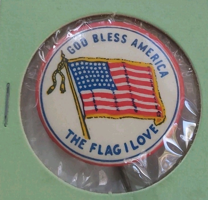 Vintage God Bless America Patriotic World War Two The Flag I Love 1.25\ Vintage God Bless America Patriotic World War Two The Flag I Love 1.25\
