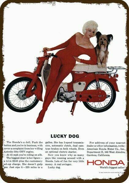1963 HONDA 50 Motorcycle Sexy Woman & Dog Vnt-Look DECORATIVE REPLICA METAL SIGN