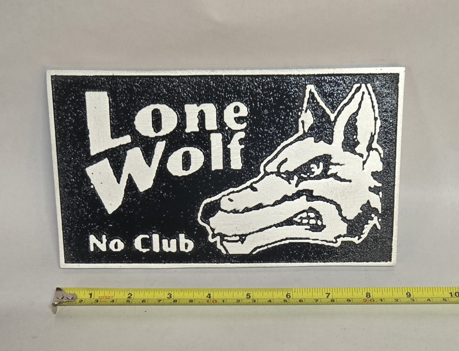 LONE WOLF  NO CLUB  Cast Aluminum Car Club Plaque