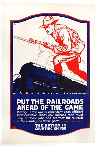 Original WWI US Railroad Poster - Put the railroads ahead of the game...