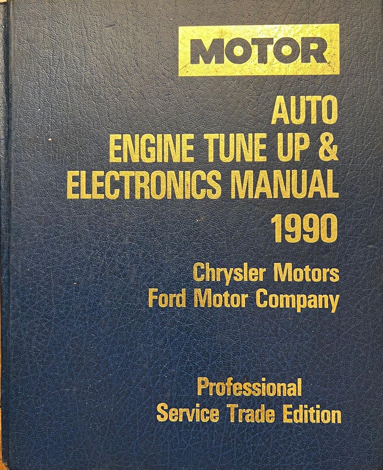 MOTOR Auto Engine Tune Up Electronics Manual 1990