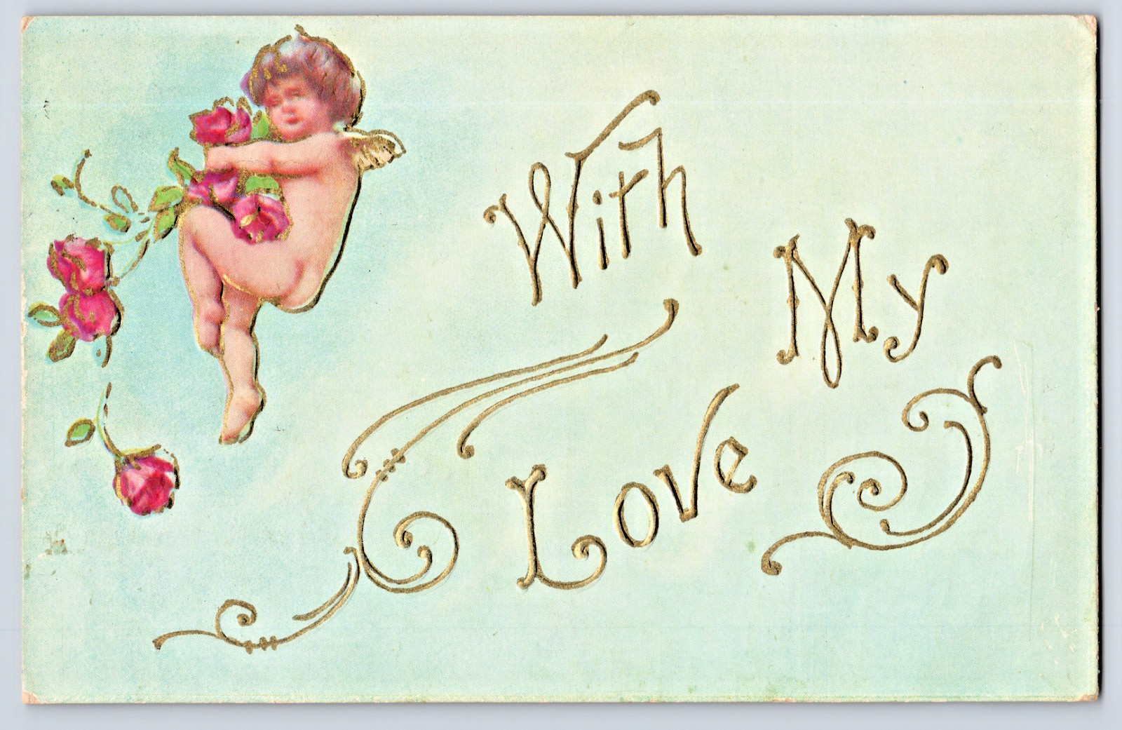 Valentine Themed Winged Cupid Holding Roses With My Love Embossed 1910s Postcard