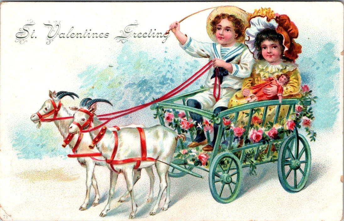 1907-10's ST VALENTINE'S GREETING CHILDREN in GOAT CART DOLL VICTORIAN POSTCARD
