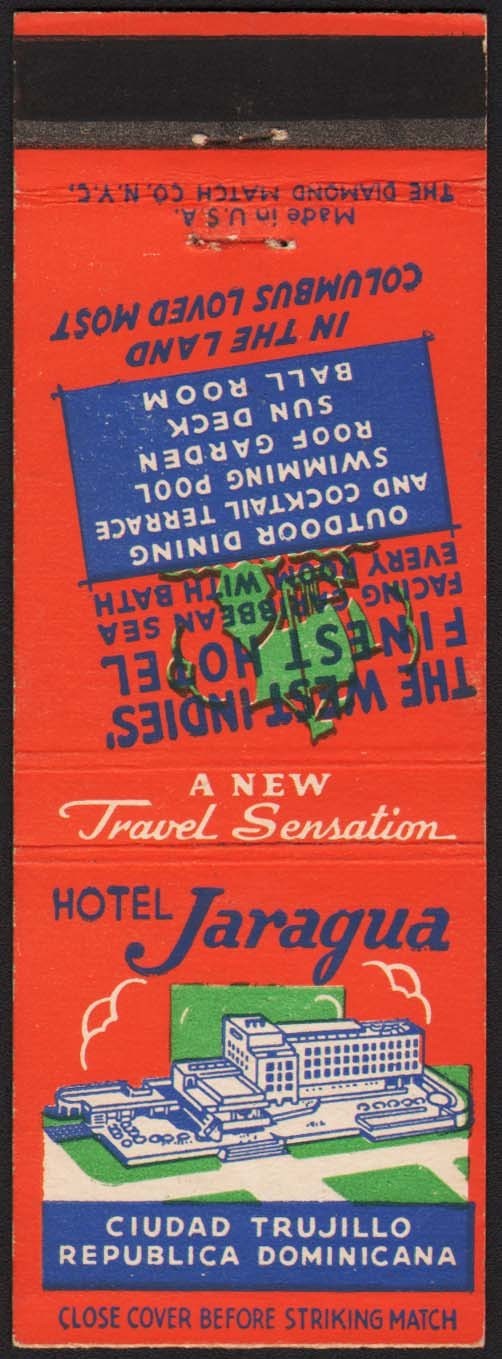Vintage matchbook cover HOTEL JARAGUA pic Ciudad Trujillo Republica Dominicana