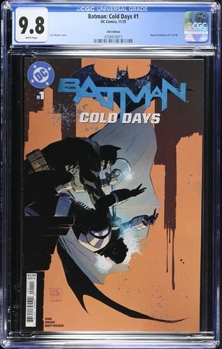 CGC 9.8 BATMAN: COLD DAYS #1 .. MR FREEZE .. 2025 EDITION .. LEE WEEKS COVER ..