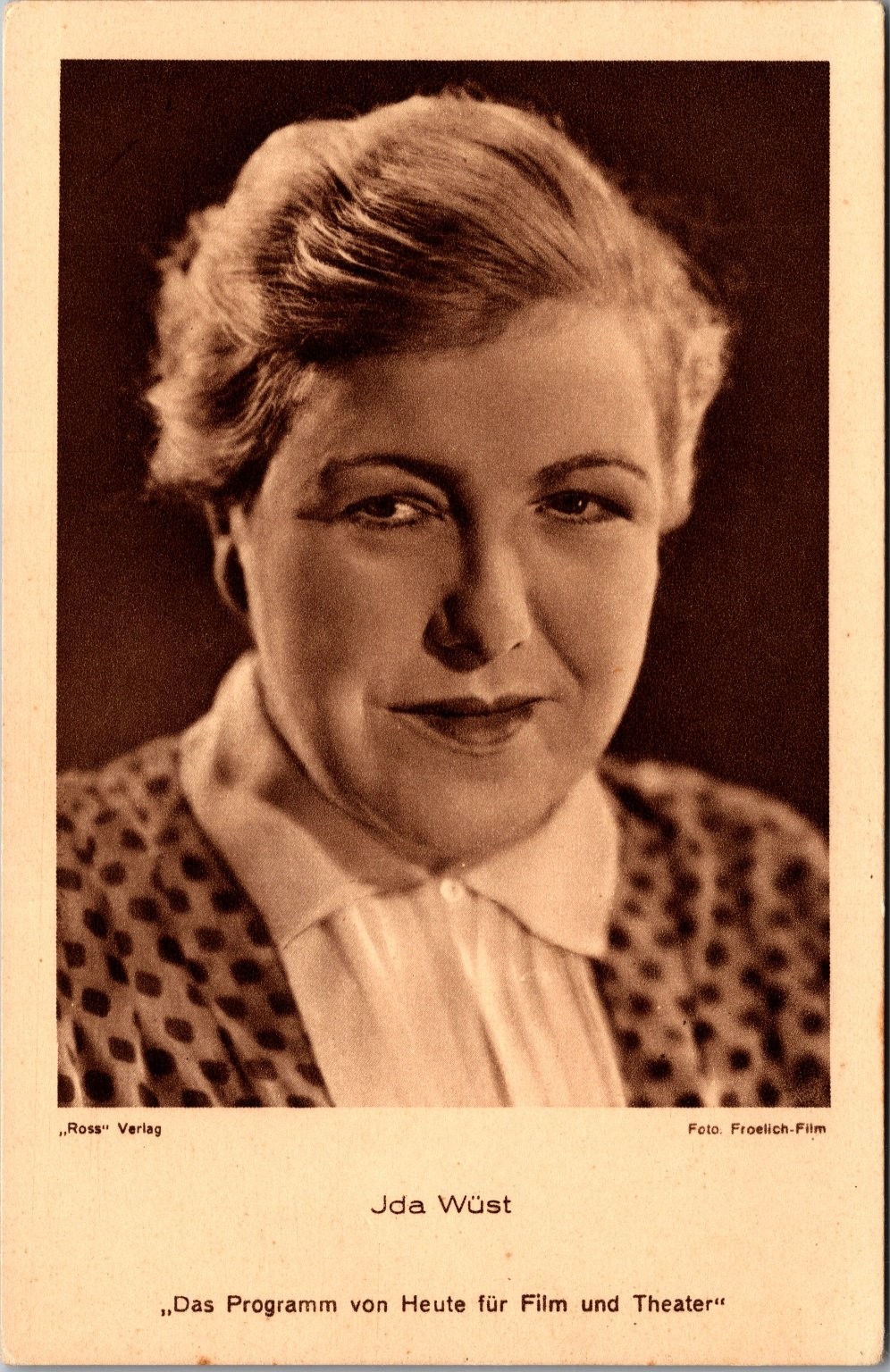 Ida Wust German Actress RPPC Postcard Ross Verlag Froelich-Film 1920s-30s Vienna Ida Wust German Actress RPPC Postcard Ross Verlag Froelich-Film 1920s-30s Vienna
