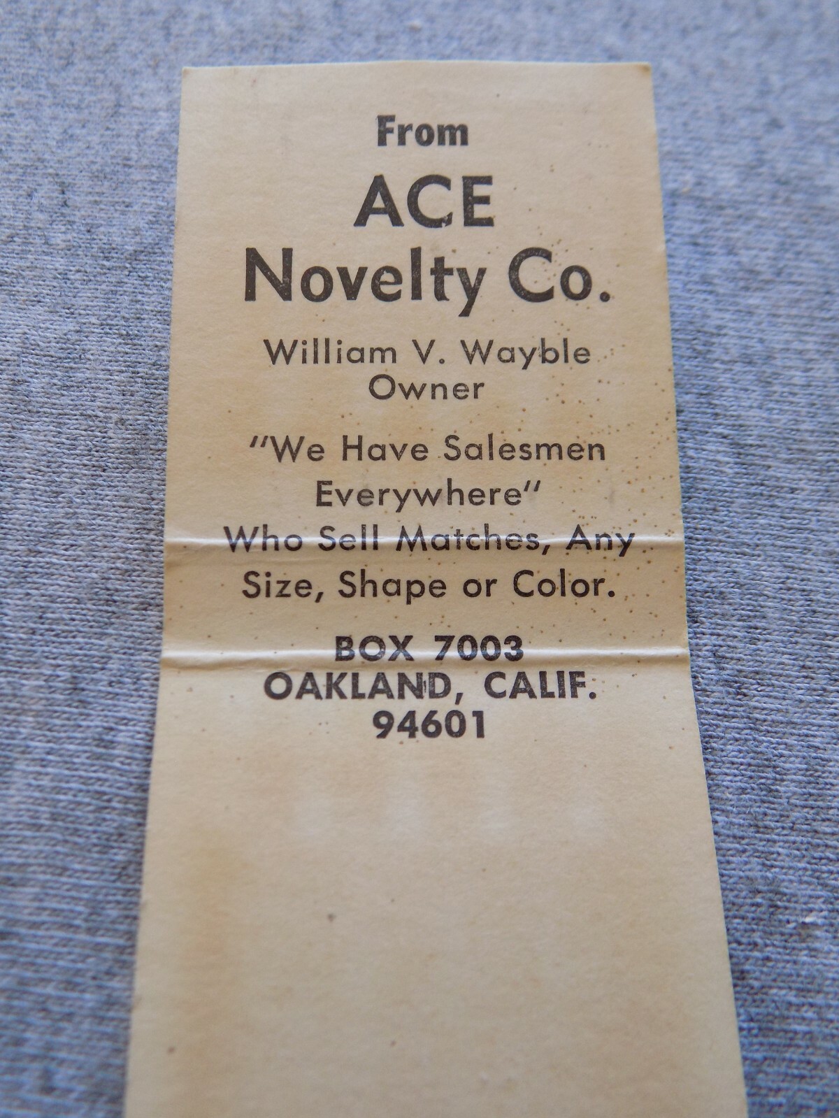 Vtg FS Matchbook Cover Oakland CA ACE Novelty Where In The Hell Did I Get This?