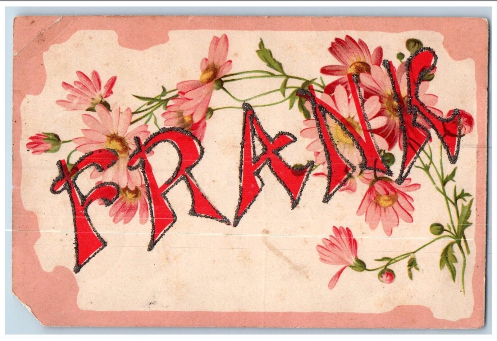 Boys Name Postcard Frank Large Letters Glitter Flowers 1907 Posted Antique