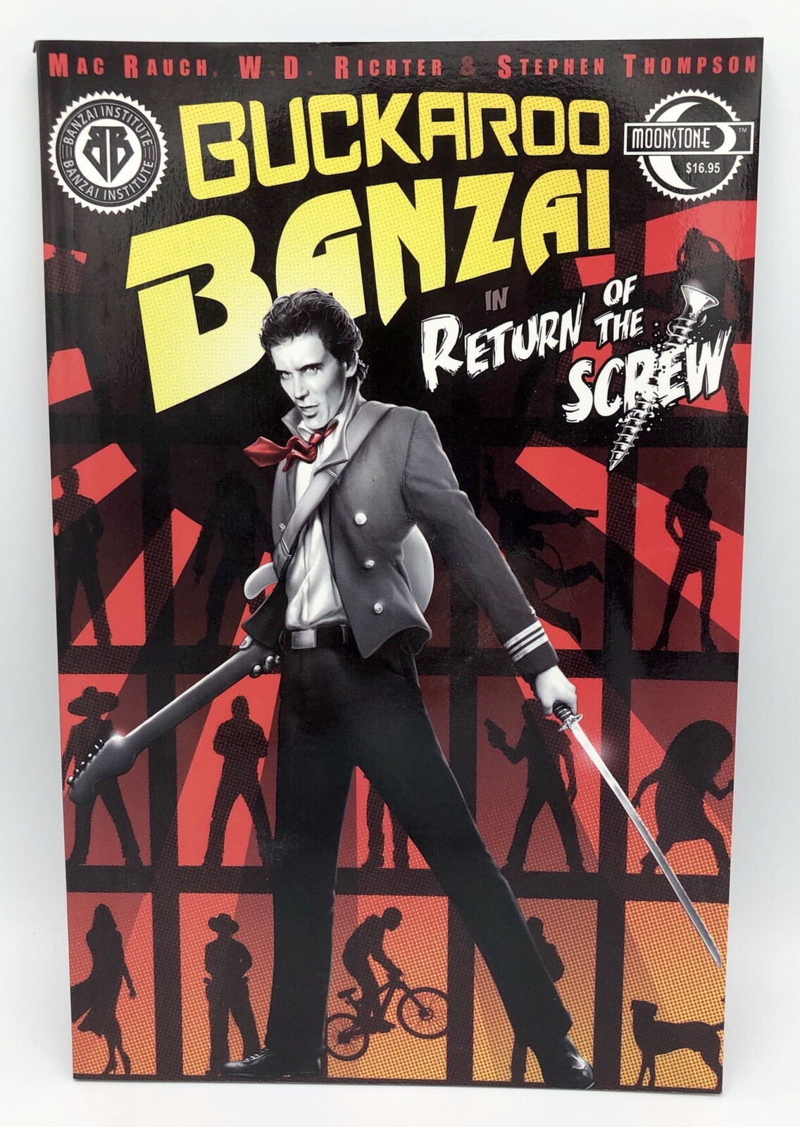 BUCKAROO BANZAI RETURN OF THE SCREW by Mac Rauch (2008 Moonstone) PAPERBACK TPB
