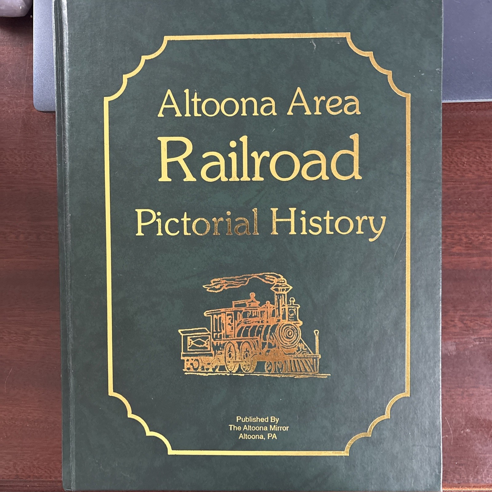 Altoona Area Railroad Pictorial History - The Altoona Mirror Altoona PA