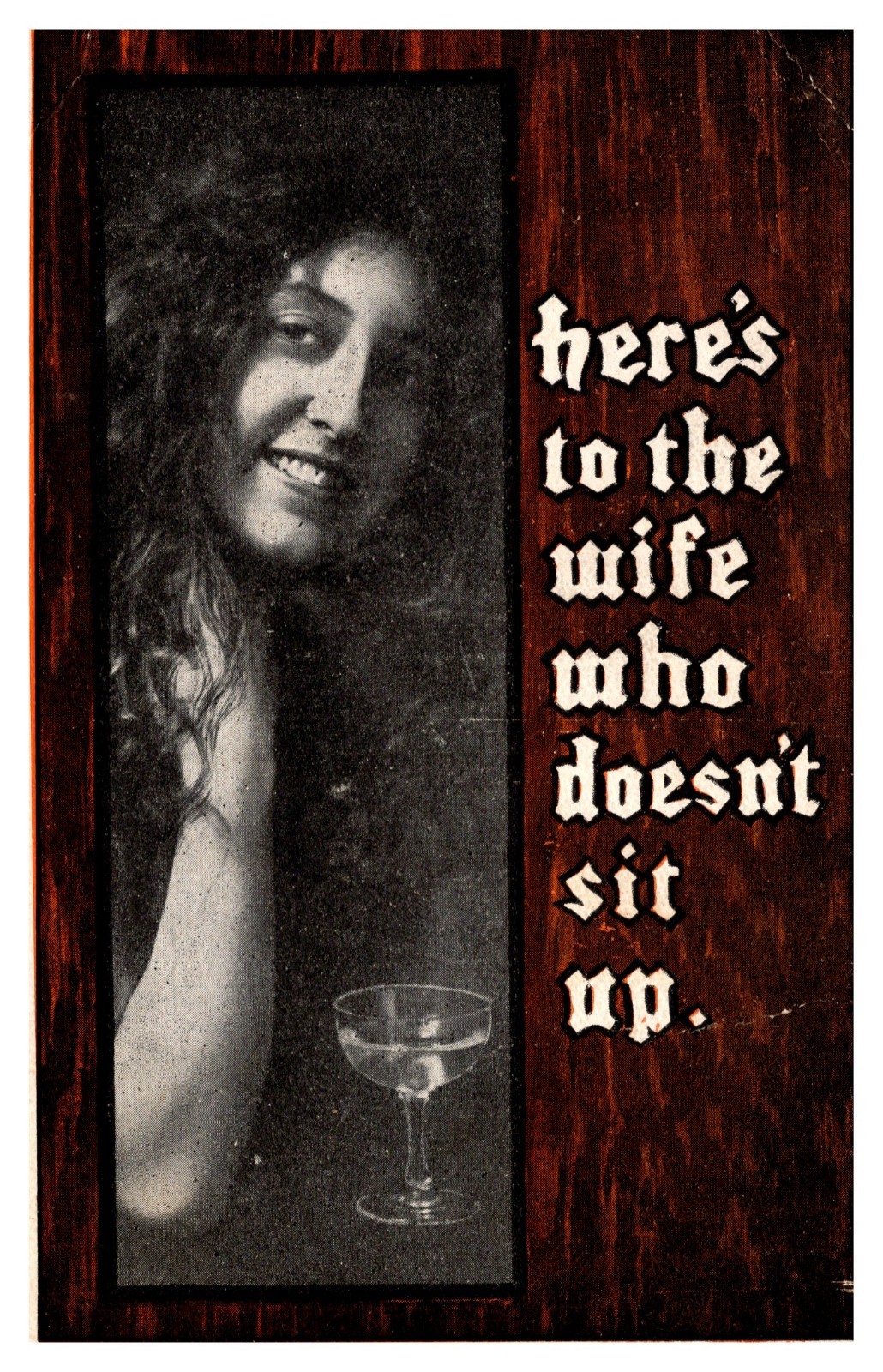 postcard Here's to the wife who doesn't sit up. B3554