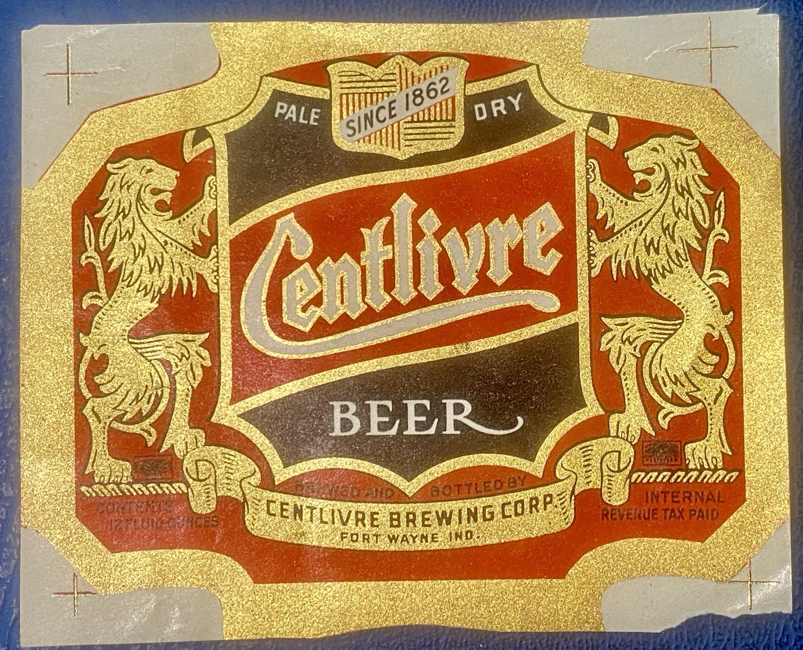 Centlivre Beer Bottle Label, Very Rare Printers Proof Ft. Wayne, IN. IRTP