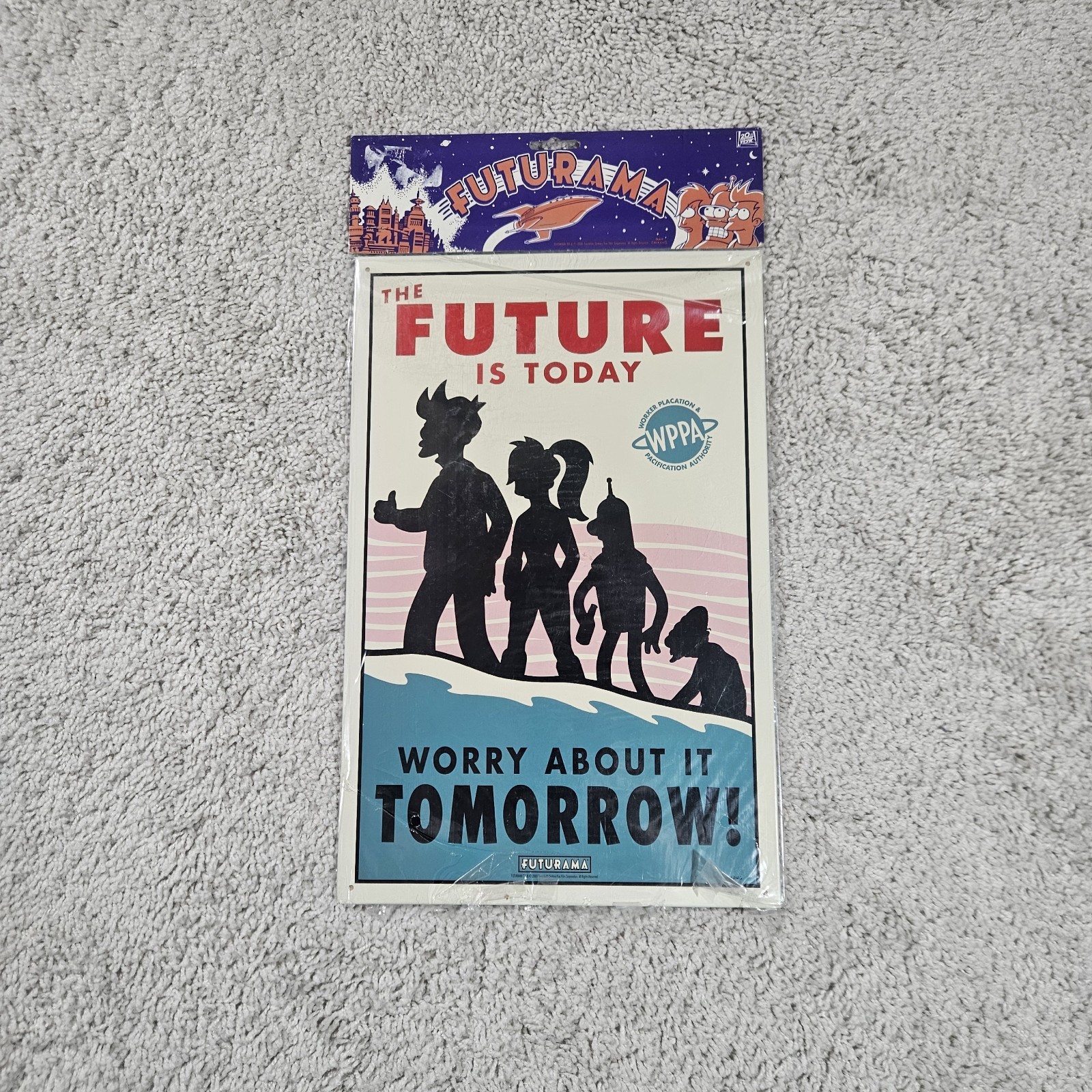 Futurama Tin Sign NIP Worry About It Tomorrow 16”x10” Rare Vintage 2000
