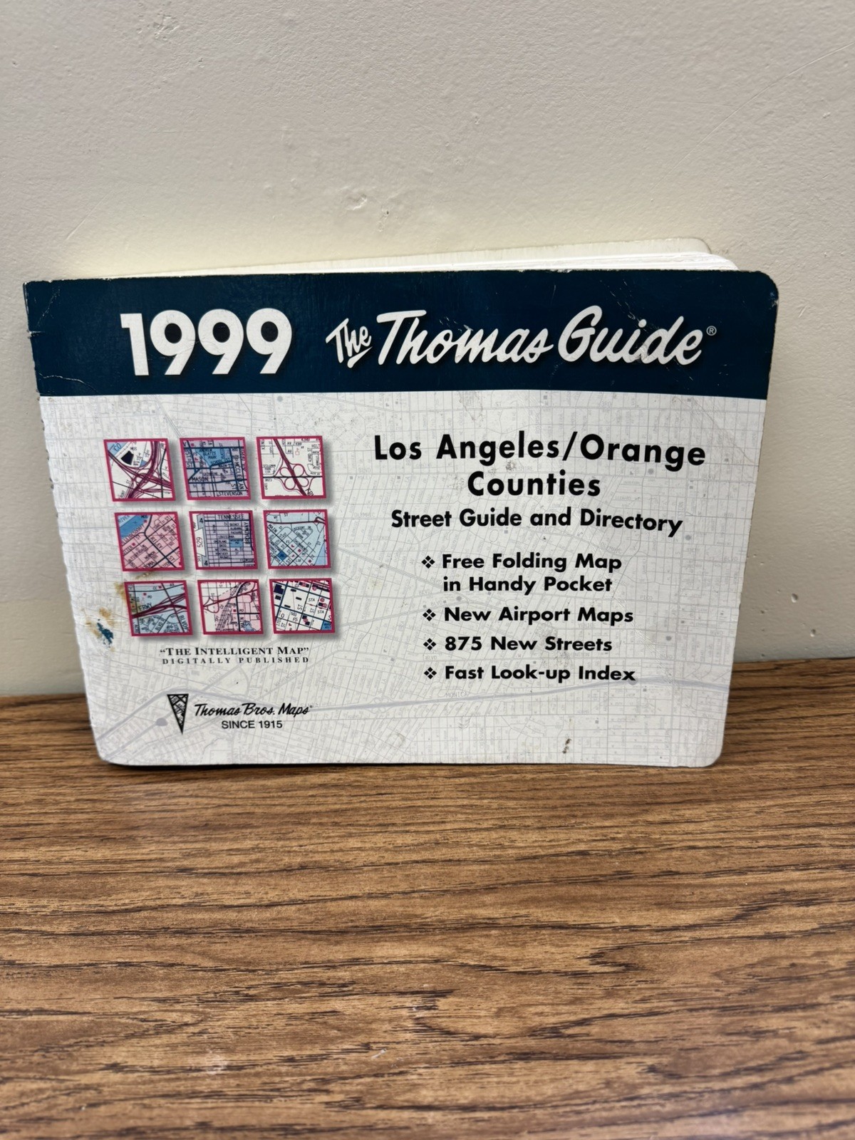 1999 Thomas Guide Los Angeles / Orange Counties Street Atlas ~ Zip Code Edition
