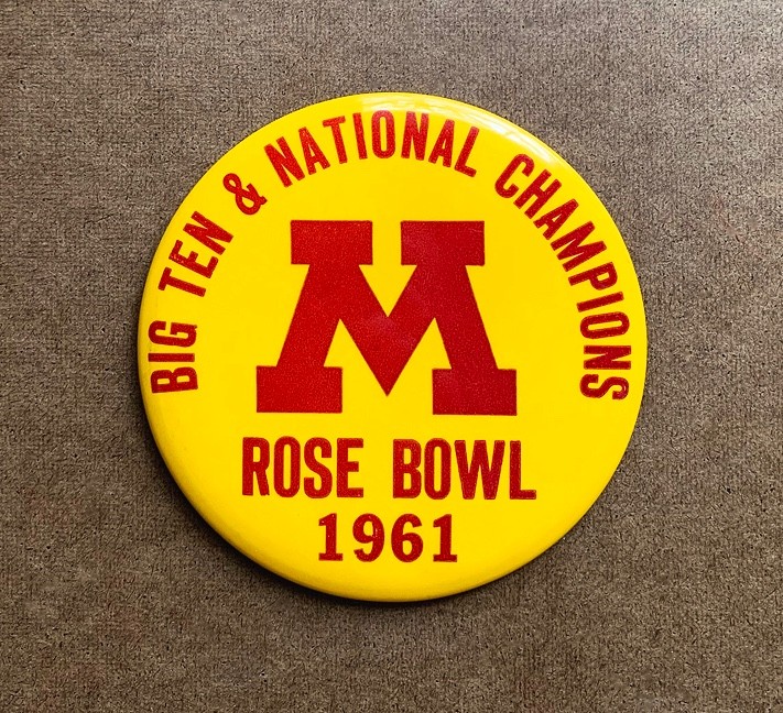 Vintage 1961 U Of M Rose Bowl 4” Pinback Button - Big Ten & National Champions Vintage 1961 U Of M Rose Bowl 4” Pinback Button - Big Ten & National Champions