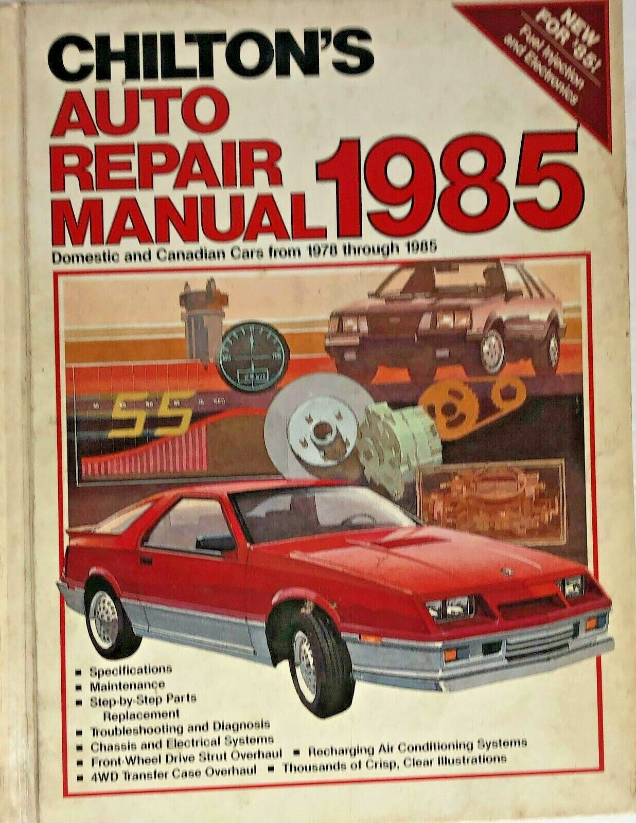 Chilton\'s Auto Repair Manual 1985 for Domestic & Canadian Cars 1978 to 1985