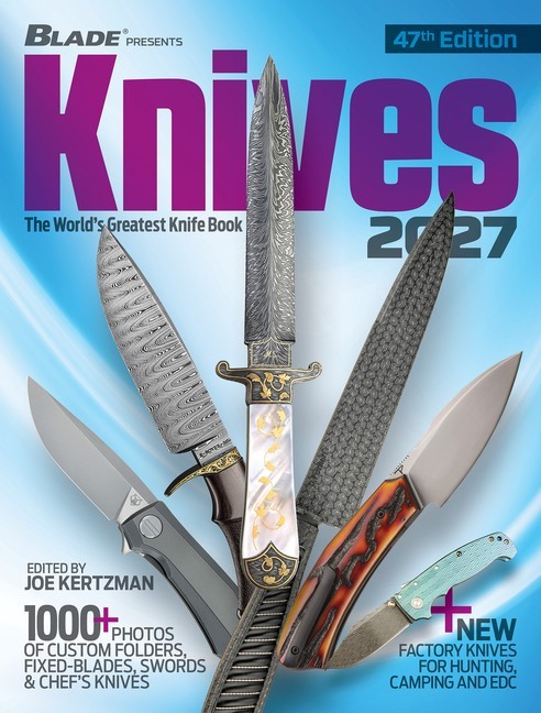 Knives 2027, 47th Ed: The World's Greatest Knife Book~Brand New, never read