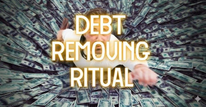Debt Removal Ritual – Release Financial Burdens & Invite Prosperity