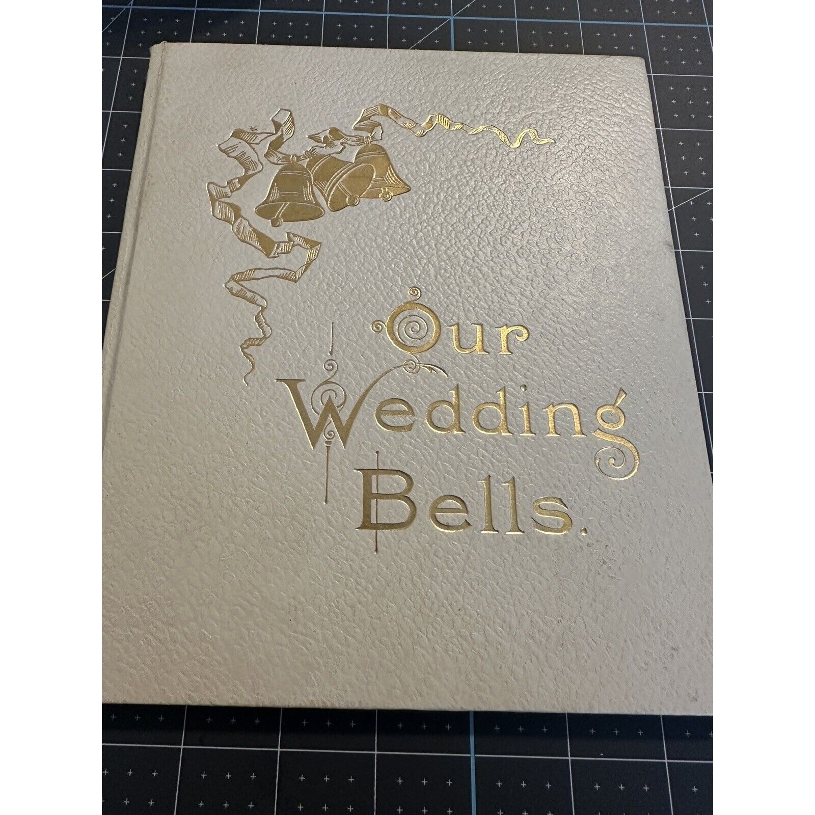 Antique OUR WEDDING BELLS Guest Book