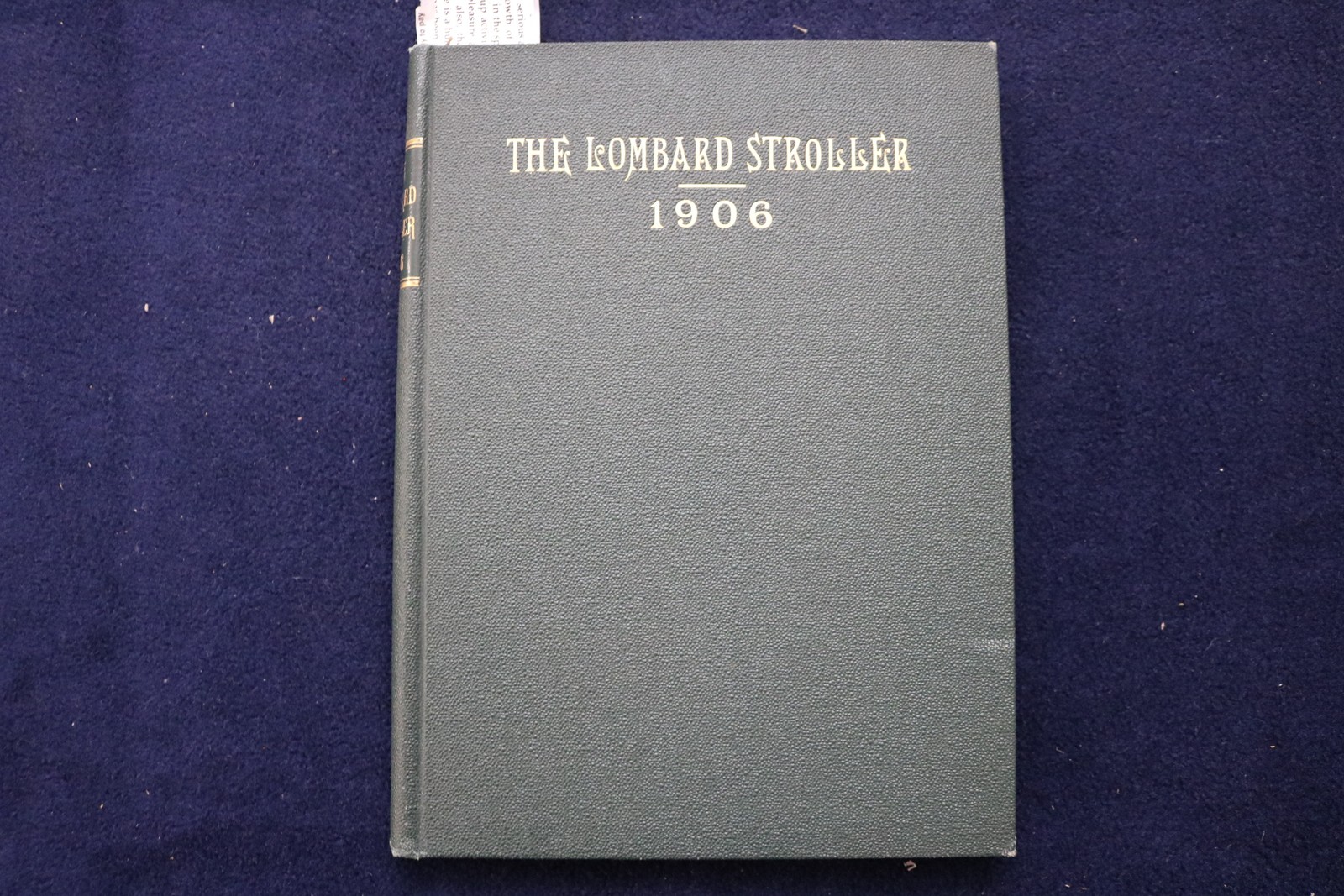 1905-1906 THE STROLLER LOMBARD COLLEGE YEARBOOK - GALESBURG, IL - YB 3718