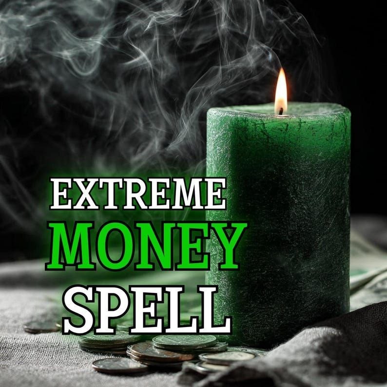 Extreme Money Spell - Attract Fast Cash, Unlock Wealth Energy, and Manifest