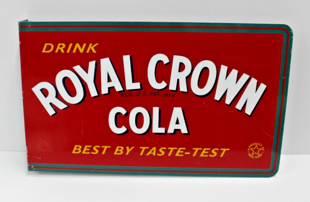 VINTAGE DRINK ROYAL CROWN COLA BEST BY TASTE TEST TIN FLANGE SIGN