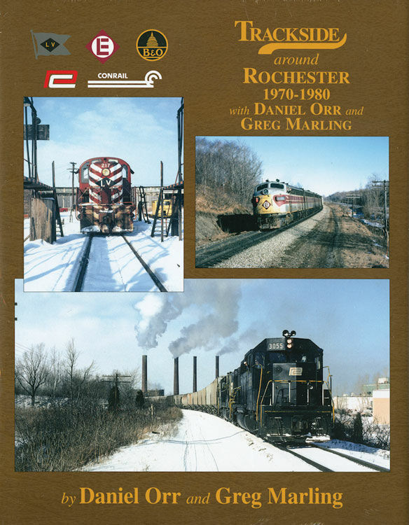 Morning Sun Books Trackside Around Rochester 1970-1980 128 Pages 1574