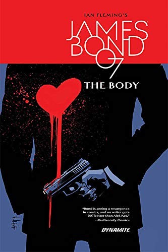JAMES BOND: THE BODY HC (IAN FLEMING\'S JAMES BOND) By Ales Kot - Hardcover Mint