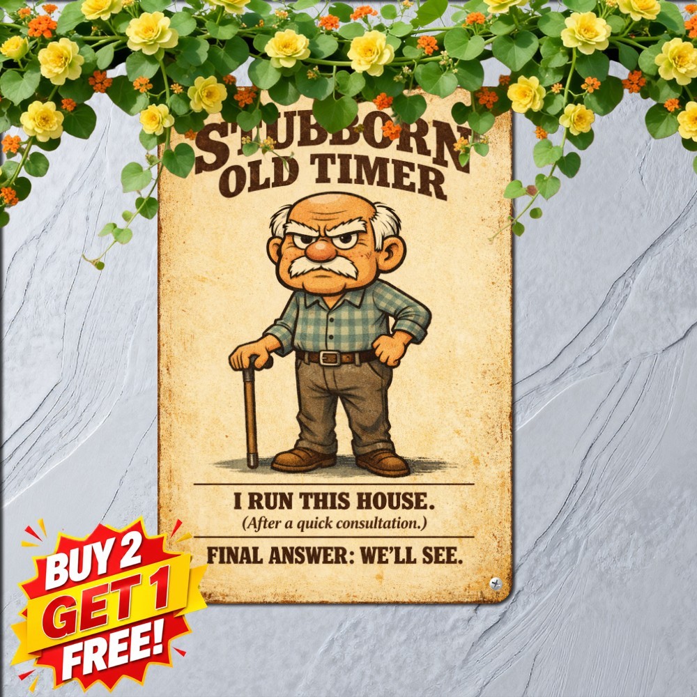 Grumpy Old Man Grandpa Metal Sign Vintage Senior Citizen Wall Decor Plaque 8x12