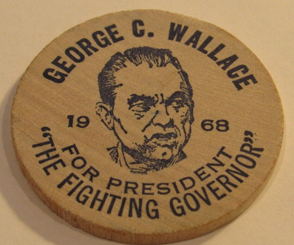 1968 George C. Wallace for President Wooden Nickel - Token