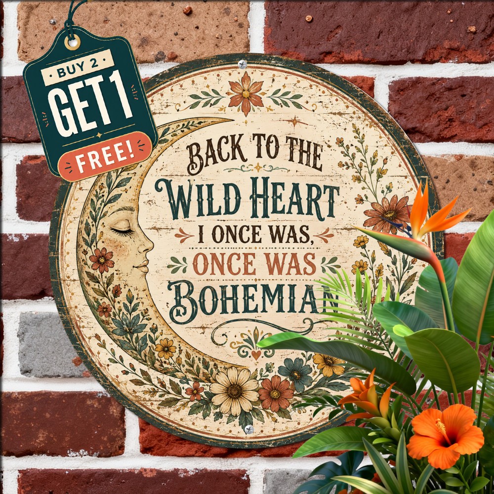 Embrace Your Inner Gypsy Bohemian Spirit Whimsical Round Metal Tin Sign Plaque