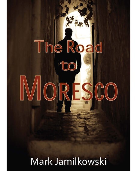 The Road to Moresco - 5 stars on amazon - 1st Ed - personalized Autograph 