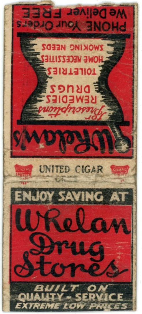 Whelan Drug Stores Vintage Matchbook Cover 1930s-40s Pharmacy Whelan Drug Stores Vintage Matchbook Cover 1930s-40s Pharmacy