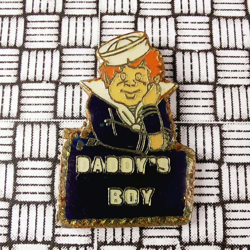 Vintage Daddy\'s Boy Nautical USN RN Enamel Pin Badge 25mm x 17mm