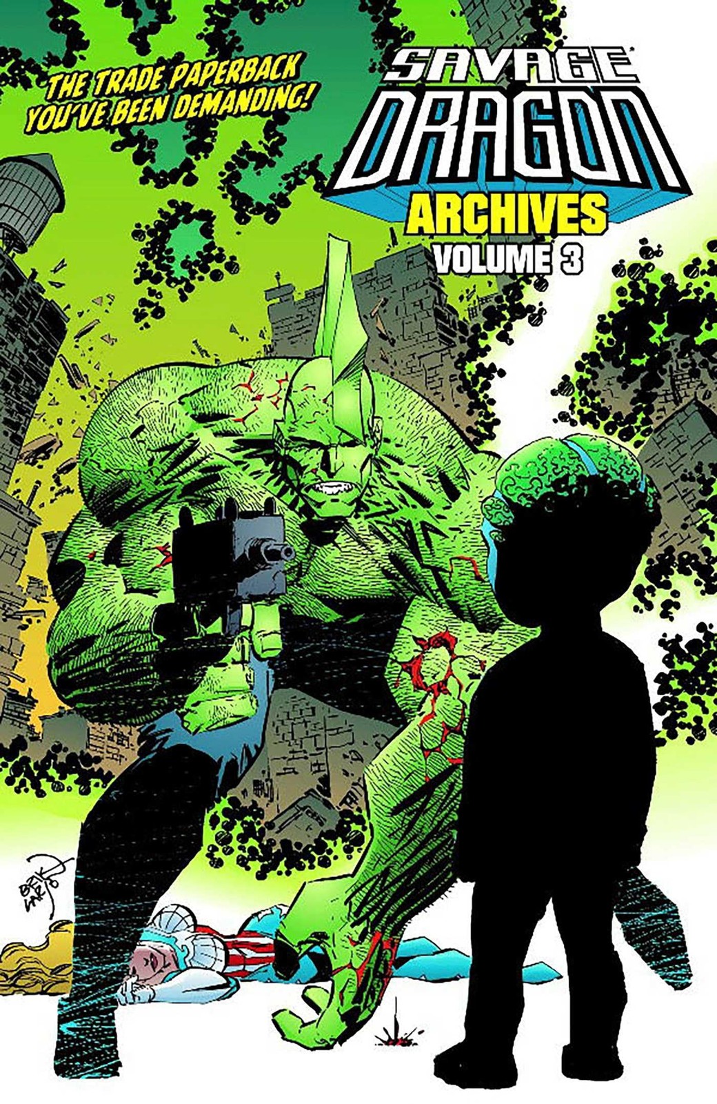 Savage Dragon Archives Volume 3 Savage Dragon Archives Volume 3