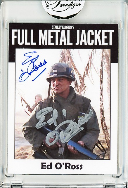 -FULL METAL JACKET- ED O\'ROSS Signed/Autograph/Auto Certified Movie Card